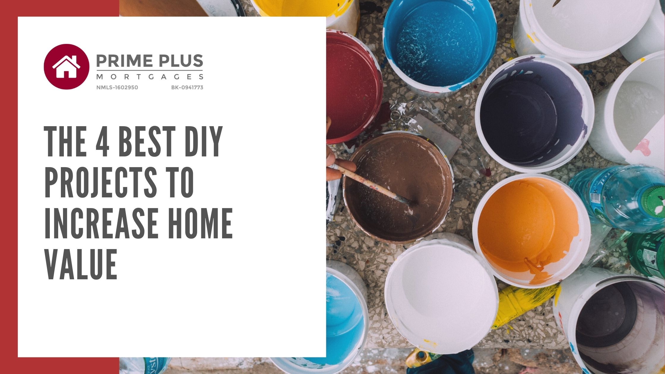 The 4 Best DIY Projects To Increase Home Value Prime Plus Mortgages